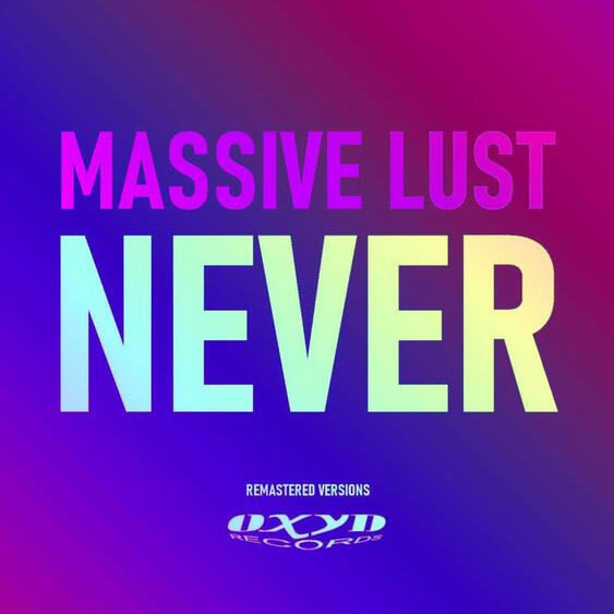 MASSIVE LUST - Never